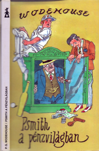 P.G.Wodehouse - Psmith a p�nzvil�gban (Psmith in the City)