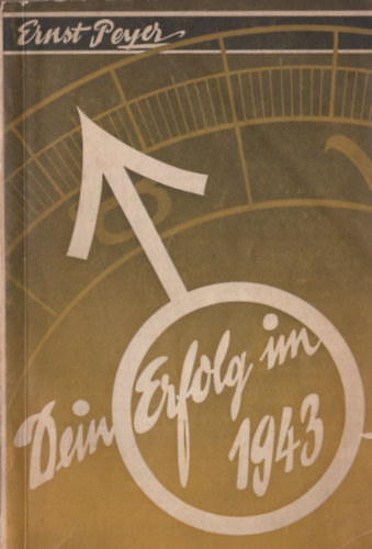 Ernst Peyer - Dein Erfolg im 1943