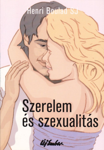 Henri Boulad SJ - Szerelem s szexualits