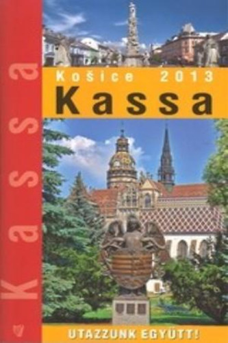 Hoffmann va; Marton Jen - Kassa - Utazzunk egytt!