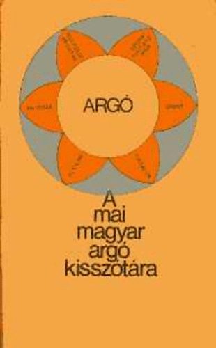 Boross-Szüts - A mai magyar argó kisszótára