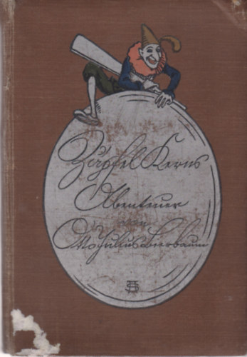 Otto Julius Bierbaum - Z�pfel kerns Ubenteuer