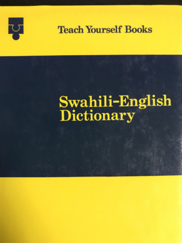 D. V. Perrott - Swahili-English dictionary (Teach Yourself Books)