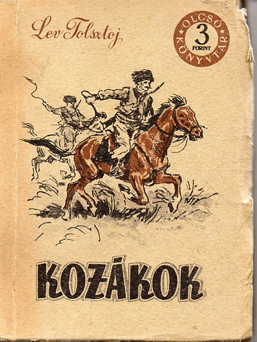 Lev Tolsztoj - Kozkok
