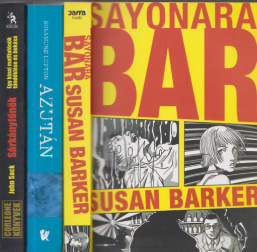 Rosamund Lupton Susan Barker - 3 db. krimi: Sayonara bar + Azutn + Srknyfnk