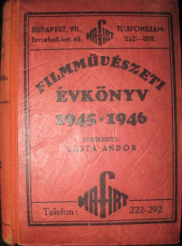 Lajta Andor (szerk.) - Filmmvszeti vknyv 1945-1946 XXVI-XXVII. vfolyam