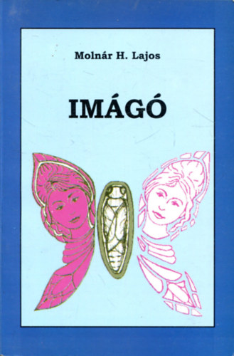 Moln�r H. Lajos - Im�g�