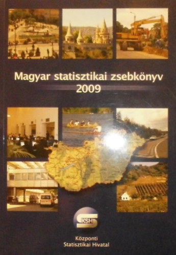 N�meth Eszter  (szerk.) - Magyar statisztikai zsebk�nyv 2009