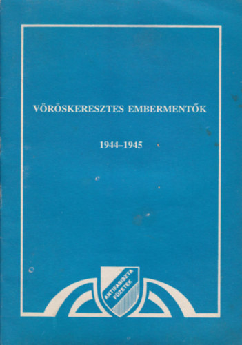 V�r�skeresztes emberment�k (1944-1945)