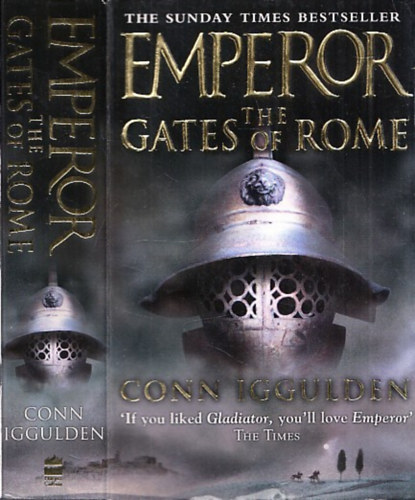 Conn Iggulden - Emperor - The Gates of Rome