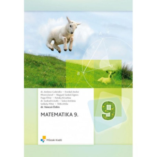 Dr. Vancs� �d�n  (szerk.) - Matematika 9. oszt�lyosok sz�m�ra