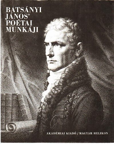 Kersztúry Dezső - Batsányi János' poétai munkáji