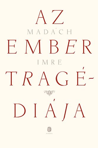 Mad�ch Imre - Az ember trag�di�ja