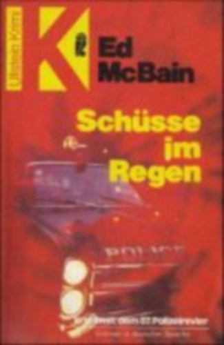 Ed McBain - Schsse im Regen