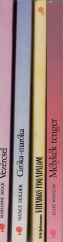 Nancy Holder, Iris Johansen, Ellie Winslow Marianne Shock - V�r�s R�zsa szerelmes reg�ny ( 4 db egy�tt ) 1. M�lykl�k tenger, 2. Viharos fogadalom, 3. Cir�ka-mar�ka, 4. Vez�rcsel