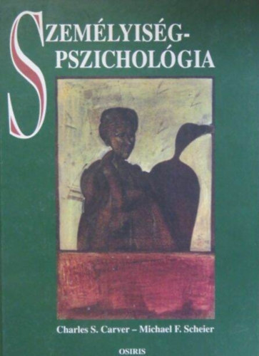Carver-Scheier - Szemlyisg-pszicholgia