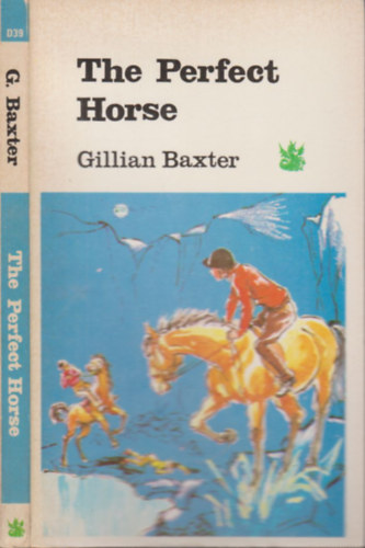 Gillian Baxter - The Perfect Horse