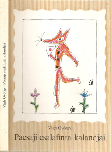 V�gh Gy�rgy - Pacsaji csalafinta kalandjai - R�ber L�szl� rajzaival