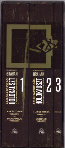 Randolph L. Braham - A Magyarorszgi Holokauszt Fldrajzi Enciklopdija 1-3.