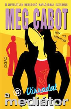 Meg Cabot - A medi�tor 6 - Virradat