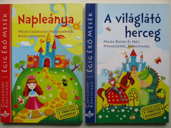 2 db �gig �r� mes�k: A vil�gl�t� herceg + Naple�nya