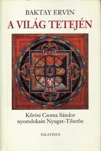 Baktay Ervin - A vil�g tetej�n