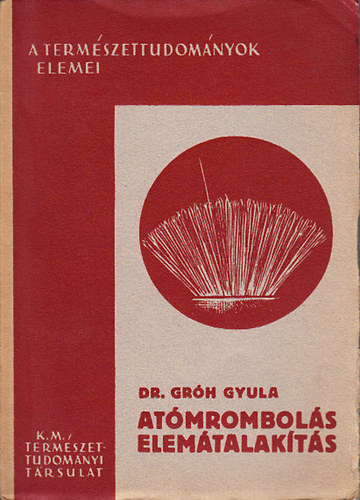 Dr. Grh Gyula - Atmrombols, elemtalakts