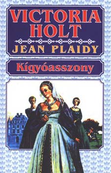 Victoria Holt - K�gy�asszony