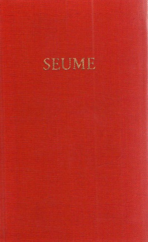 Johann Gottfried Seume - Seumes Werke in zwei Bnden