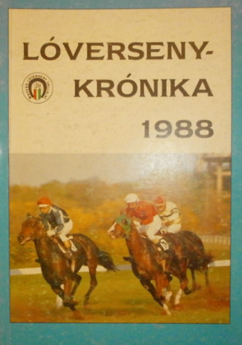 Tarsoly Gergely  (szerk.) - Lverseny Krnika 1988
