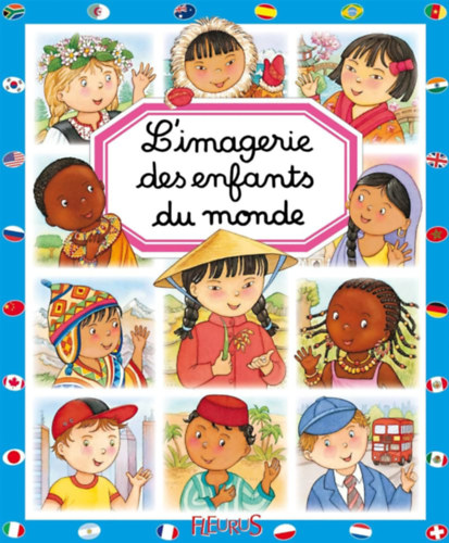 Marie-Renée Guilloret Émilie Beamont - L'imagerie des enfants du monde