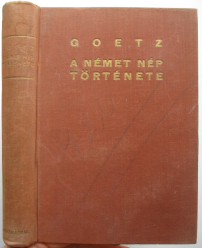 Wolfgang Goetz - A német nép története