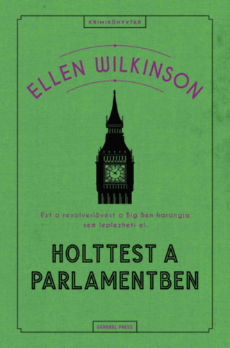 Ellen Wilkinson - Holttest a parlamentben