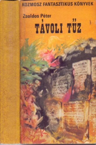 Zsoldos Péter - Távoli tűz (Gregor Man-trilógia 2.)