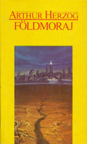Arthur Herzog - Földmoraj