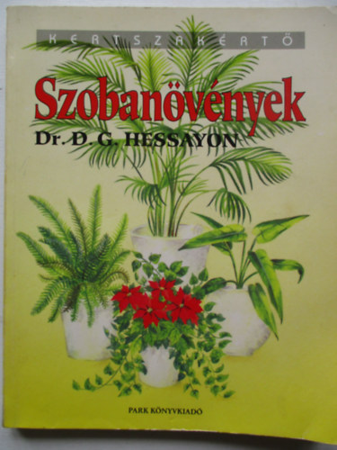 D.G. Dr. Hessayon - Szobanvnyek