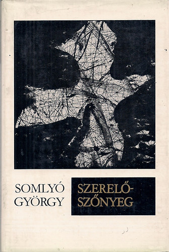 Somly Gyrgy - Szerelsznyeg