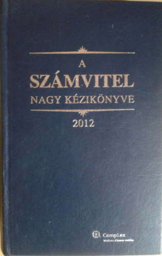 Kardos Pter-dr. Szakcs Imre-Tth Mihly - A szmvitel nagy kziknyve 2012