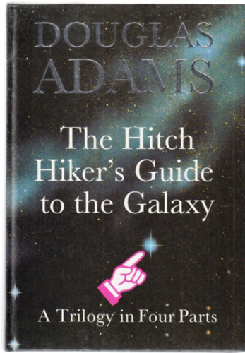 Douglas Adams - The Hitch Hiker's Guide to the Galaxy
