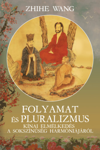 Zhihe Wang - Folyamat s Pluralizmus