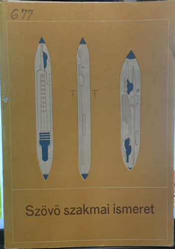 Wieland Rbert Kdr Lszl - Szv szakmai ismeret