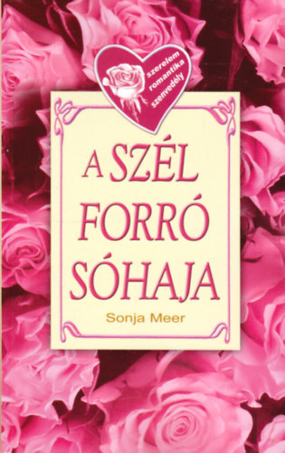 Sonja Meer - A sz�l forr� s�haja
