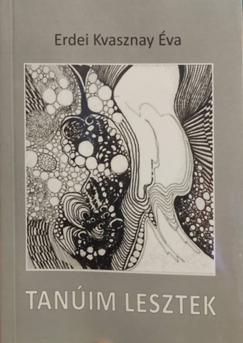 Erdei Kvasznay �va - Tan�im lesztek