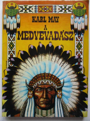 Karl May - A medvevadsz - Regnyes elbeszls