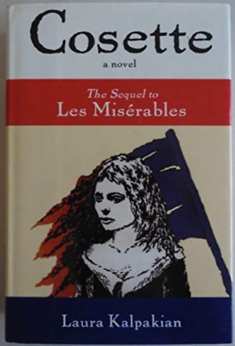 Laura Kalpakian - Cosette