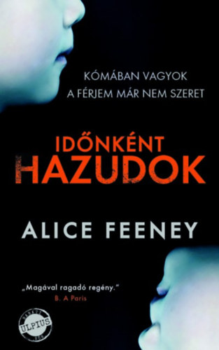 Alice Feeney - Idnknt hazudok