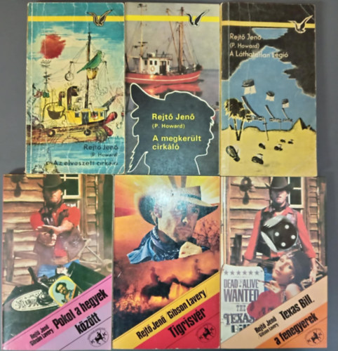 P. Howard  (Gibson Lavery), Rejt Jen (Gibson Lavery) P. Howard (Rejt Jen) - (6db) Rejt Jen knyvcsomag: Az elveszett cirkl / A megkerlt cirkl / A lthatatlan lgi / Pokol a hegyek kztt / Tigrisvr / Texas Bill, a fenegyerek