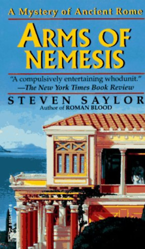 Steven Saylor - Arms of Nemesis