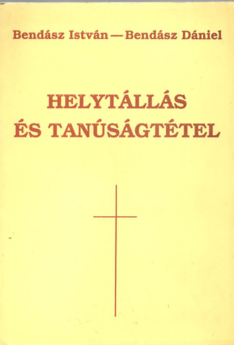 Bendsz I.-Bendsz D. - Helytlls s tansgttel