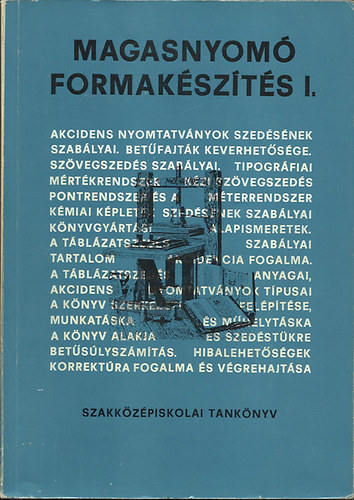 Bardóczy Irén - Magasnyomó formakészítés I. (szakközépiskola)
